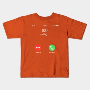 God Calling Kids T-Shirt